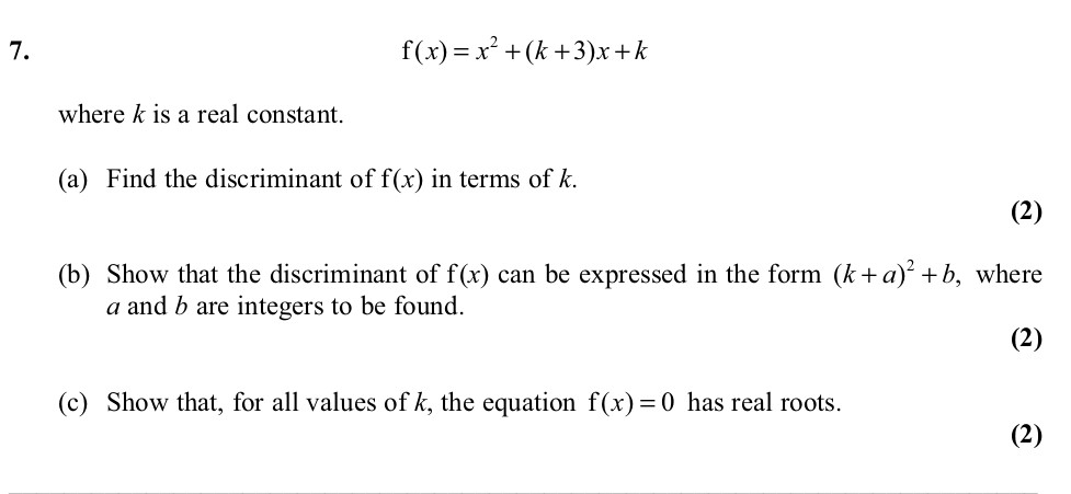 Let---f(x)-=-x^2-+-(k-+-3)x-+-k---where-k-is-a-real-constant-Edexcel-A-Level Maths Pure-Question 9-2011-Paper 1.png
